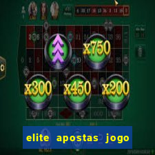 elite apostas jogo do bicho